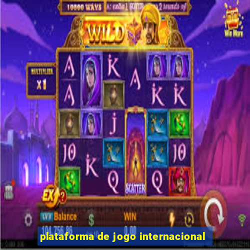 plataforma de jogo internacional