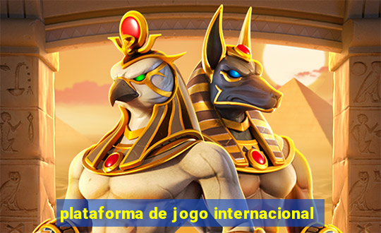 plataforma de jogo internacional