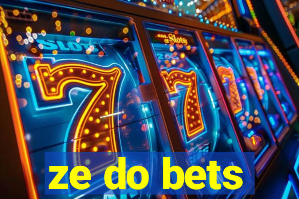 ze do bets