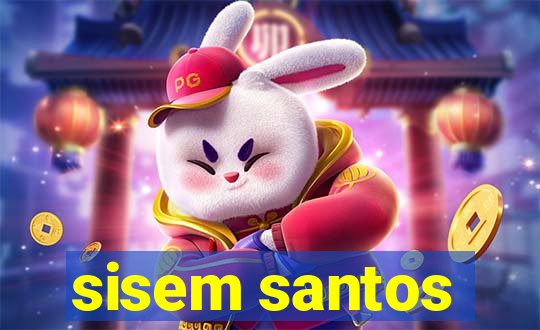 sisem santos