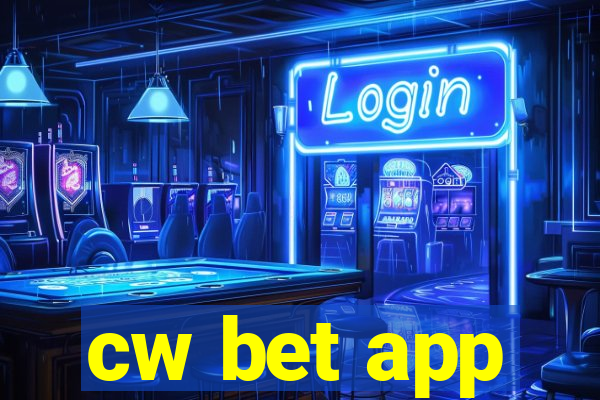 cw bet app