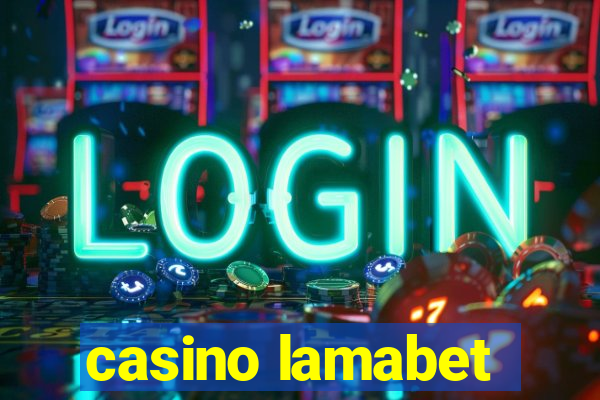 casino lamabet