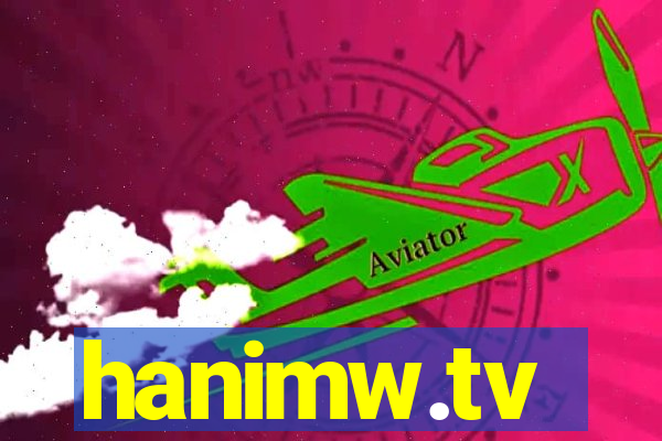 hanimw.tv