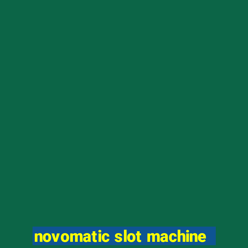 novomatic slot machine