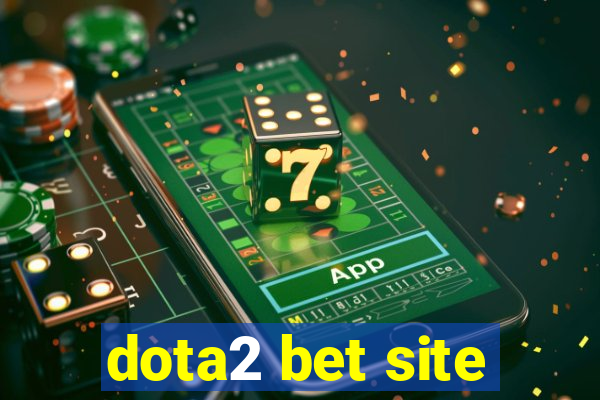 dota2 bet site