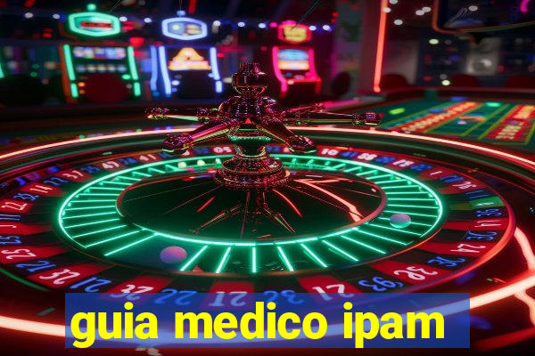 guia medico ipam