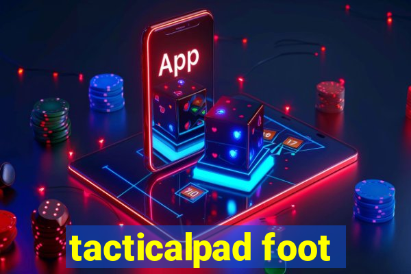 tacticalpad foot