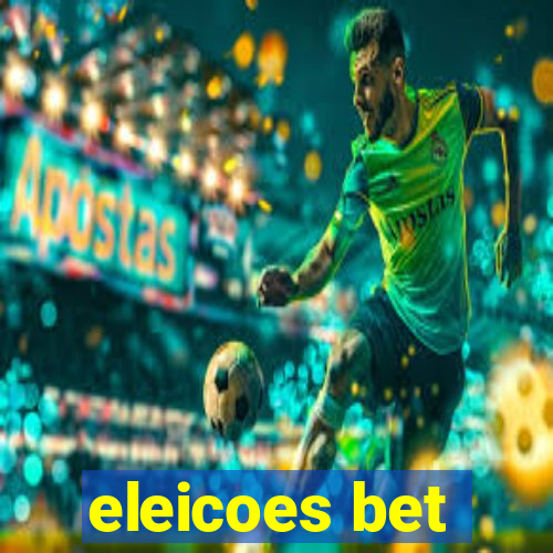 eleicoes bet