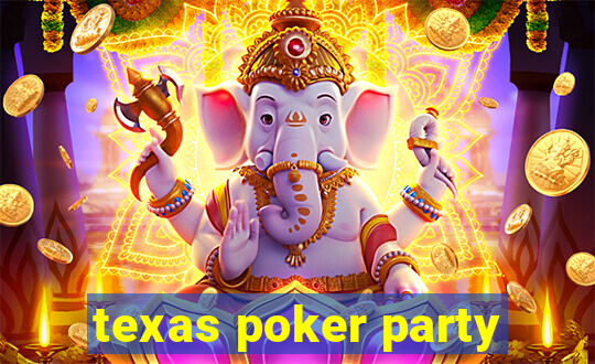 texas poker party