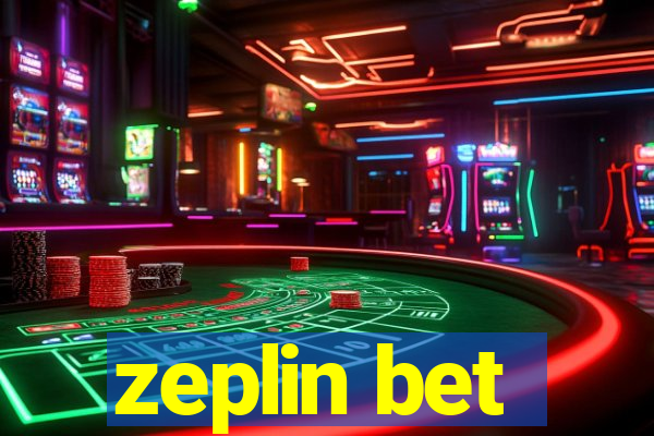 zeplin bet