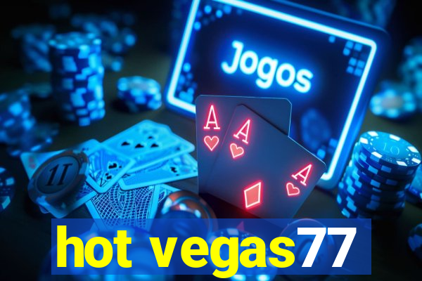 hot vegas77