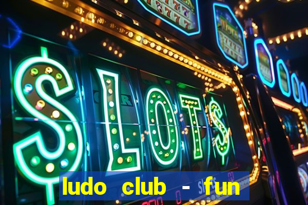 ludo club - fun dice game 4+