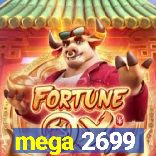 mega 2699