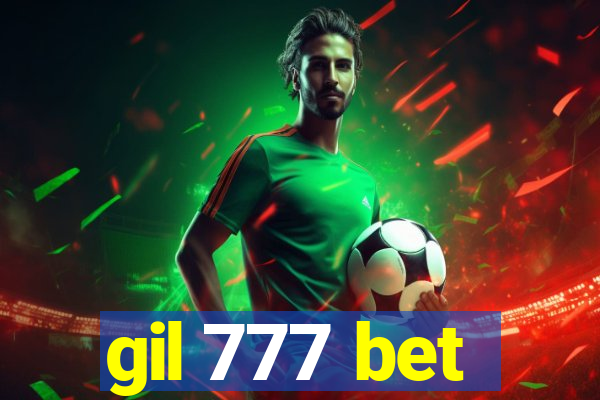 gil 777 bet