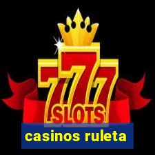 casinos ruleta