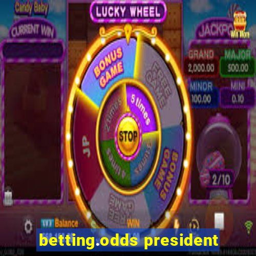 betting.odds president