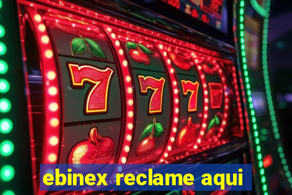 ebinex reclame aqui