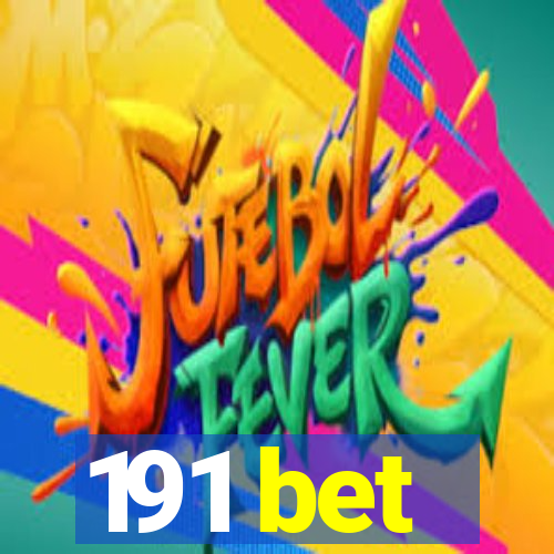 191 bet