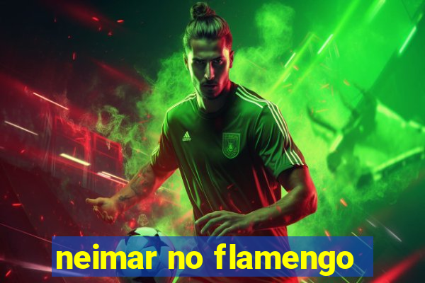 neimar no flamengo