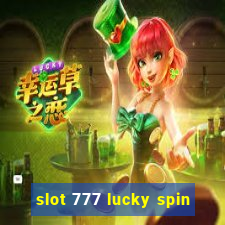 slot 777 lucky spin