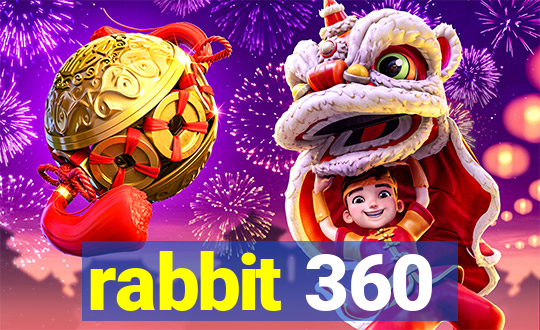 rabbit 360