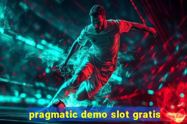 pragmatic demo slot gratis