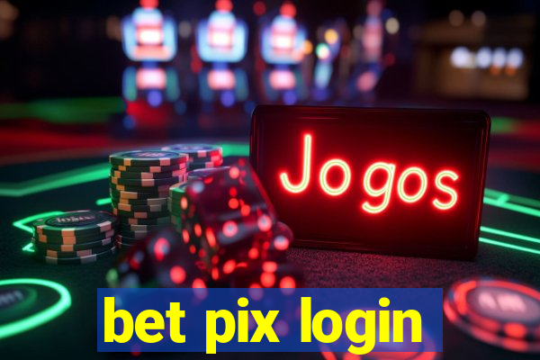 bet pix login