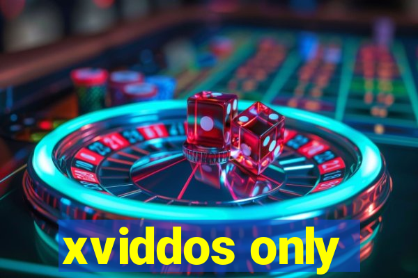 xviddos only