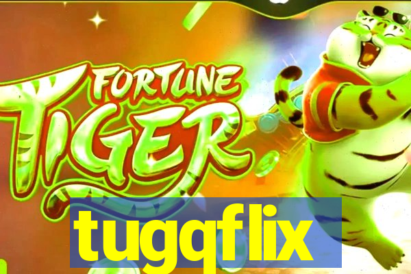 tugqflix