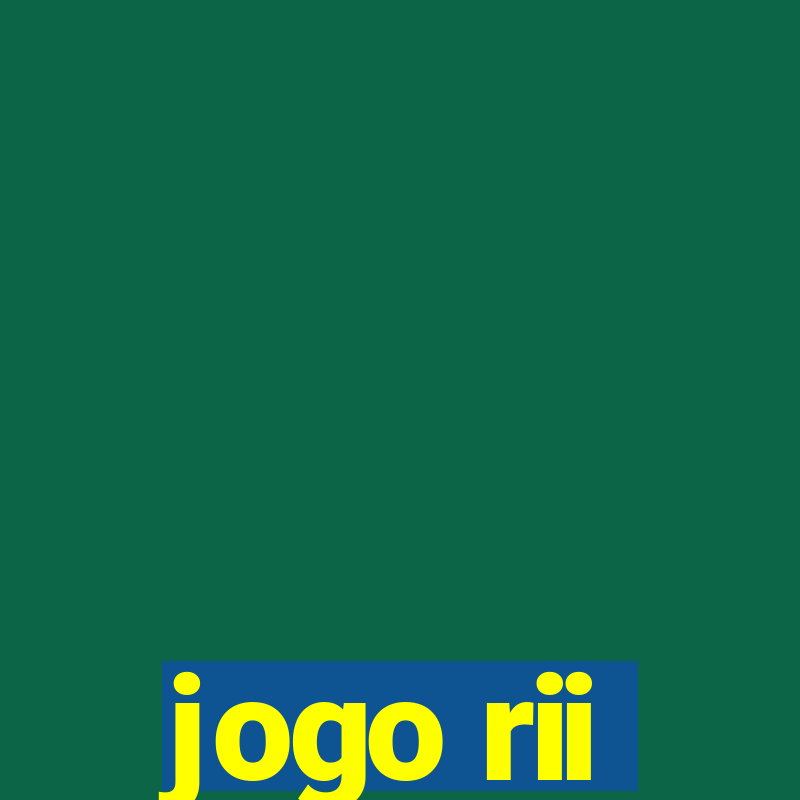 jogo rii