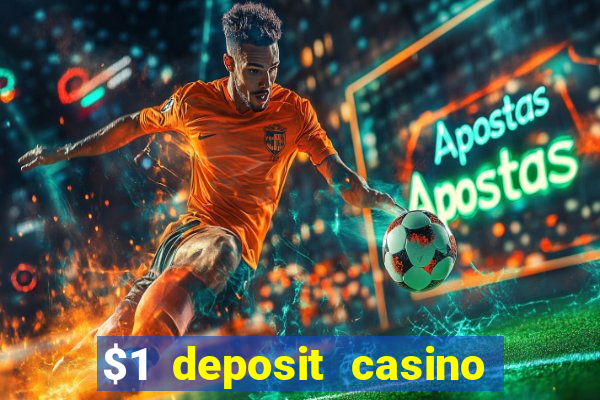 $1 deposit casino new zealand