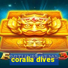 coralia dives