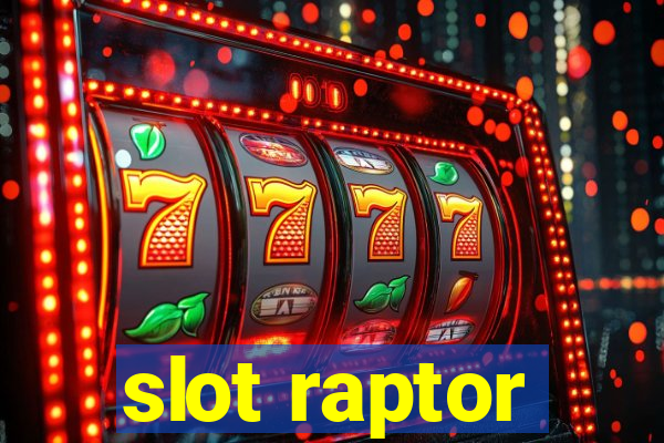 slot raptor