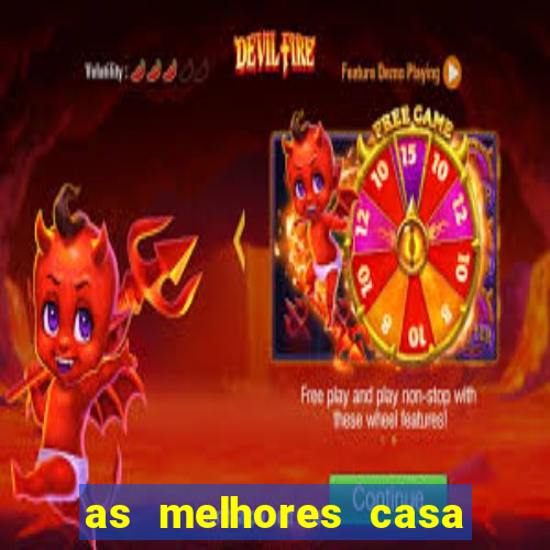 as melhores casa de aposta