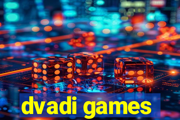 dvadi games