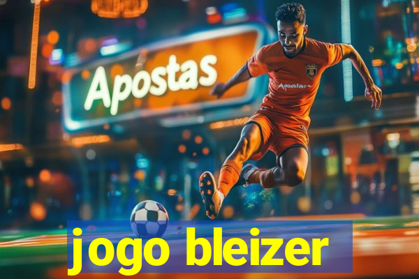 jogo bleizer