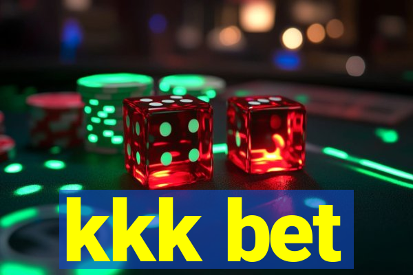 kkk bet