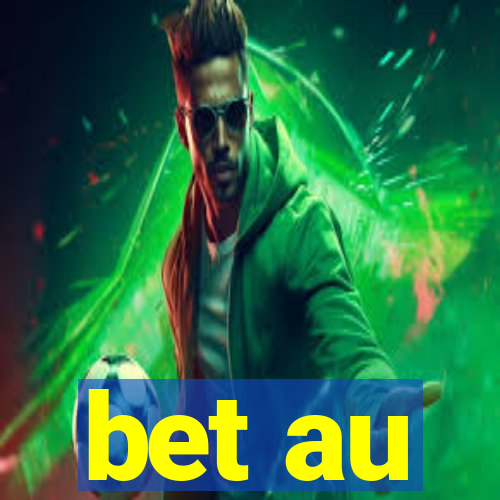 bet au