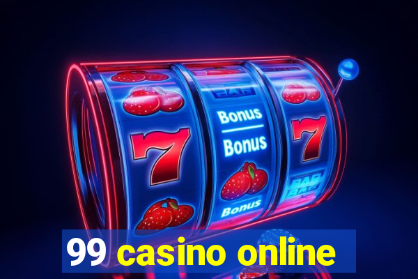 99 casino online