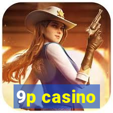 9p casino