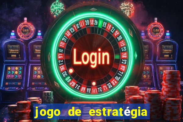 jogo de estratégia para android