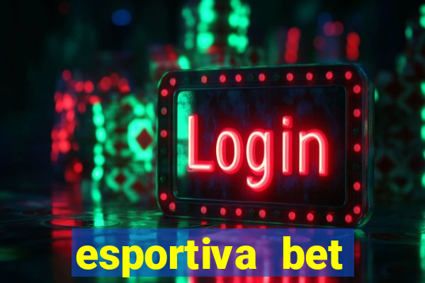 esportiva bet casino login