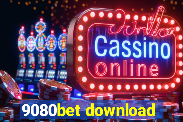 9080bet download