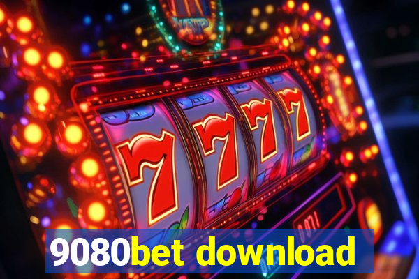 9080bet download