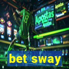 bet sway