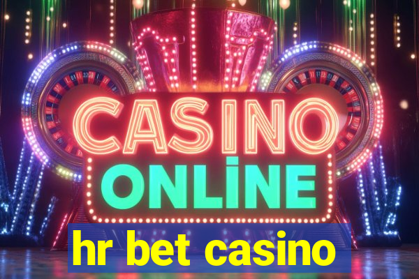 hr bet casino