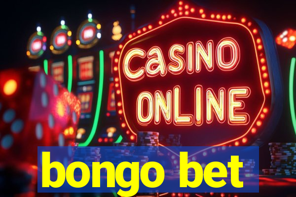 bongo bet