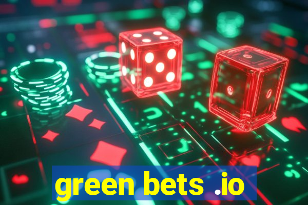 green bets .io