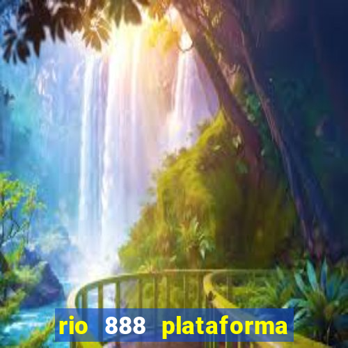 rio 888 plataforma de jogos