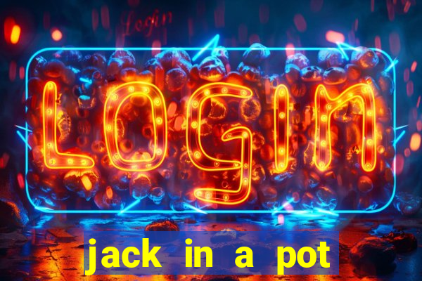 jack in a pot slot free play